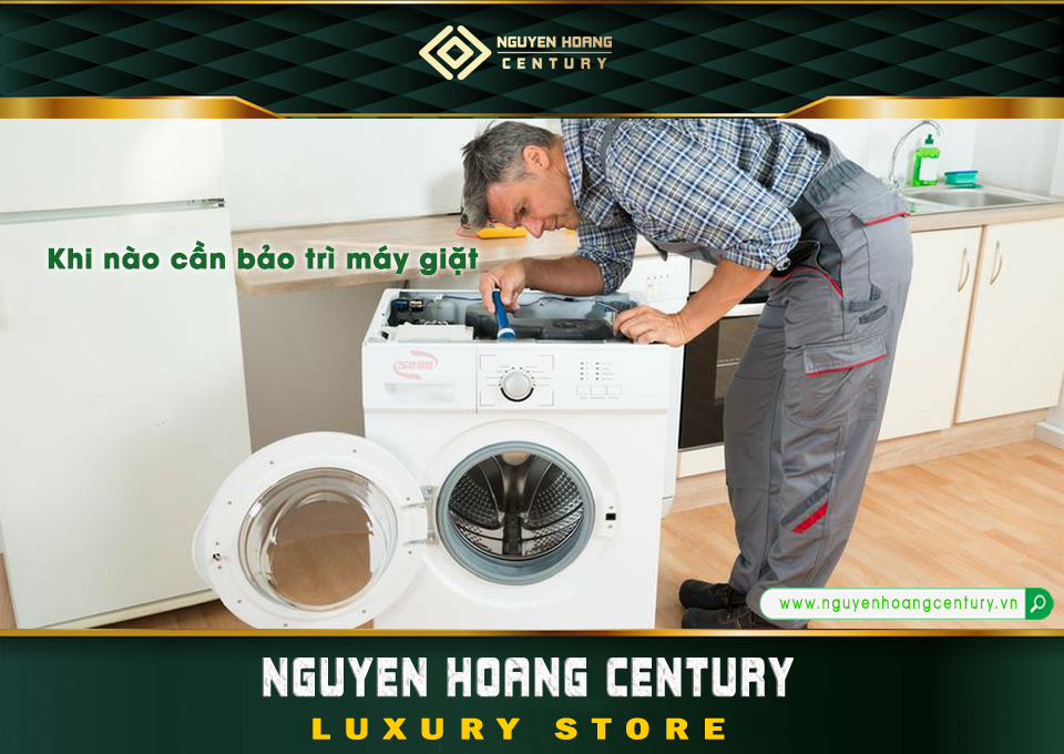 Khi nào cần bảo trì máy giặt